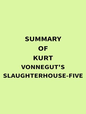 cover image of Summary of Kurt Vonnegut's SlaughterHouseFive